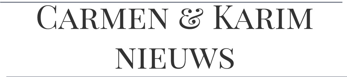 Carmen & Karim Nieuws